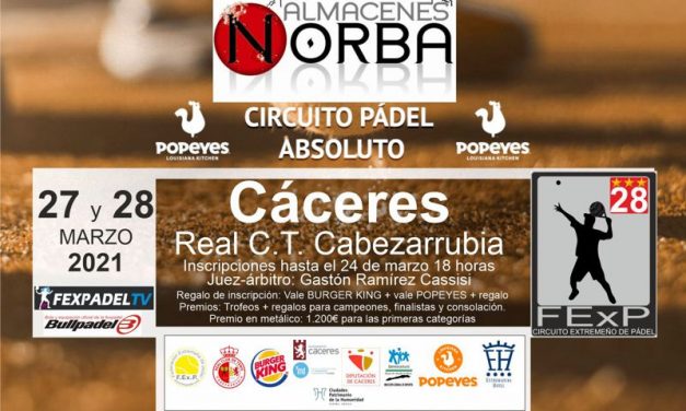 2ª PRUEBA CIRCUITO PADEL ABSOLUTO POPEYES EN CÁCERES 2021