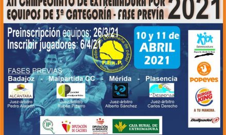 XII CAMPEONATO DE EXTREMADURA POR EQUIPOS DE CLUBES DE 3ª CATEGORÍA FASE PREVIA 2021