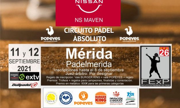 5ª PRUEBA CIRCUITO POPEYES PÁDEL ABSOUTO EN PADELMERIDA 2021