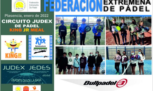 FINALIZÓ LA 1ª PRUEBA KING JR. MEAL JUDEX PADEL EN PLASENCIA 2022