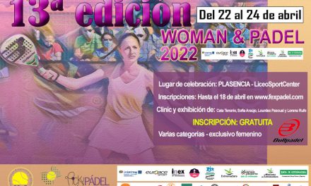 13ª EDICIÓN WOMAN&PADEL 2022
