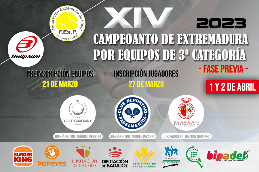 XIV CAMPEONATO DE EXTREMADURA POR EQUIPOS DE CLUBES DE 3ª CATEGORÍA FASE PREVIA 2023