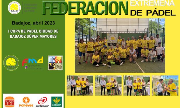 CLAUSURADA LA I COPA DE MAYORES +60 CIUDAD DE BADAJOZ 2023