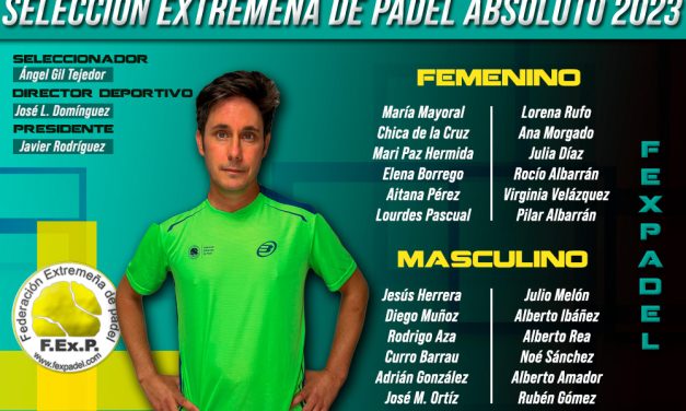 SELECCIÓN EXTREMEÑA ABSOLUTA DE PADEL 2023