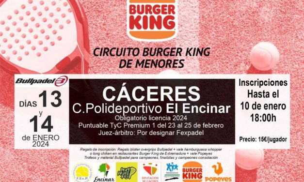 1ª PRUEBA CIRCUITO BURGER KING PÁDEL DE MENORES EN CÁCERES PUNTUABLE TYC 1 2024