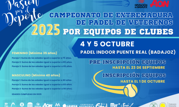 XV CAMPEONATO DE EXTREMADURA POR EQUIPOS DE VETERANOS TROFEO DIPUTACIÓN DE BADAJOZ 2025
