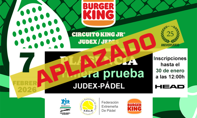 1ª PRUEBA JUDEX-PADEL CIRCUITO KING JR 2026 EN PLASENCIA
