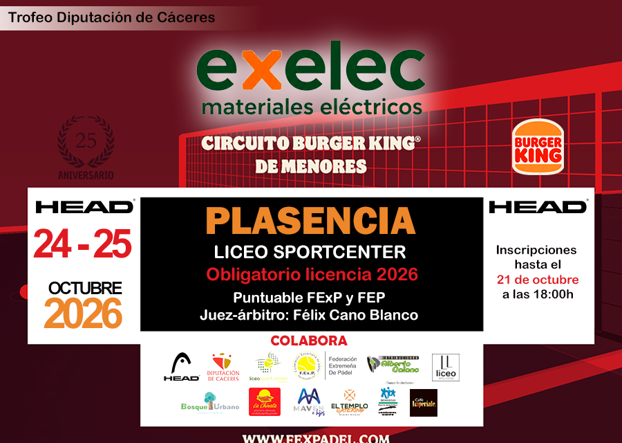 6ª PRUEBA CIRCUITO BURGER KING PÁDEL DE MENORES EN PLASENCIA 2026