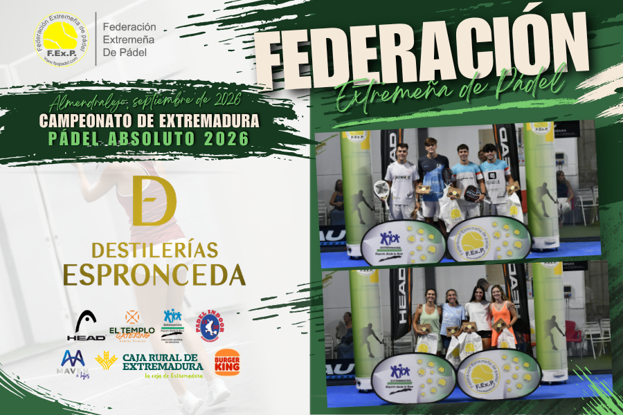 CLAUSURADO EL XXVI CAMPEONATO DE EXTREMADURA DE PÁDEL ABSOLUTO 2026
