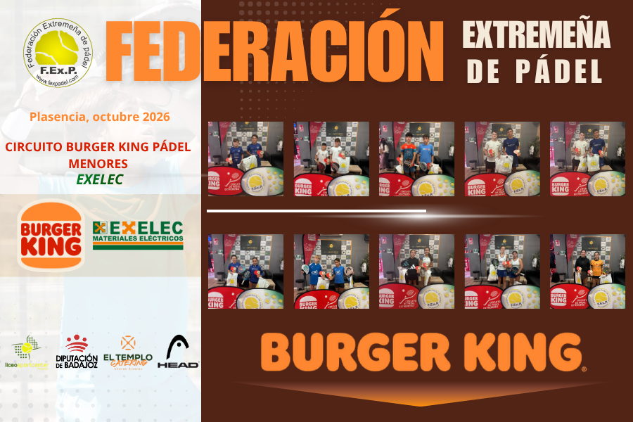 FINALIZA LA SEXTA PRUEBA DEL CIRCUITO DE PÁDEL BURGER KING DE MENORES 2026